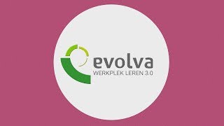 Evolva Werkplek Leren 3.0