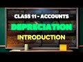 Depreciation One Shot | Class 11th | Accounts  #commerce #class11accounts