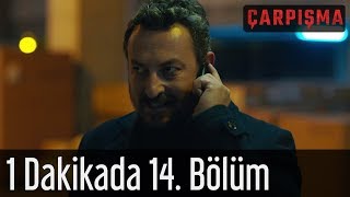 Çarpışma - 1 Dakikada 14. Bölüm