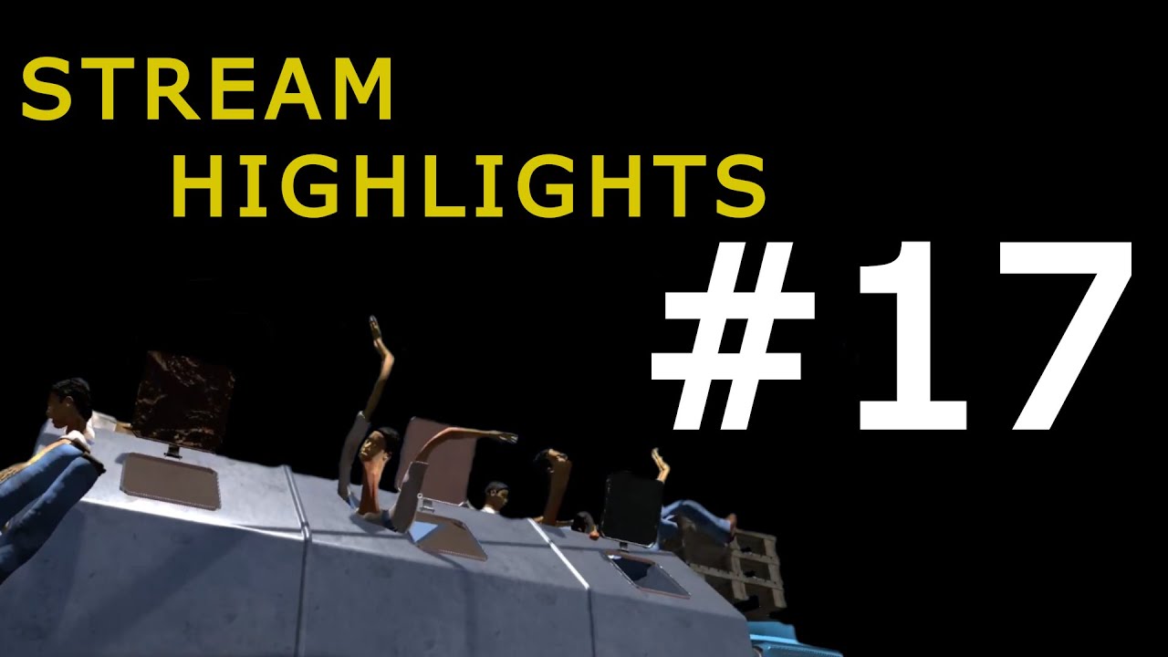 Stream Highlights 17 Youtube
