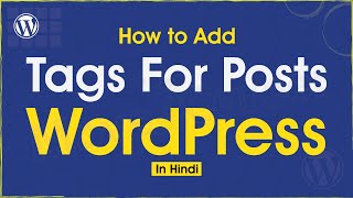 WordPress Tutorial #34 How to Add Tags for Posts in WordPress
