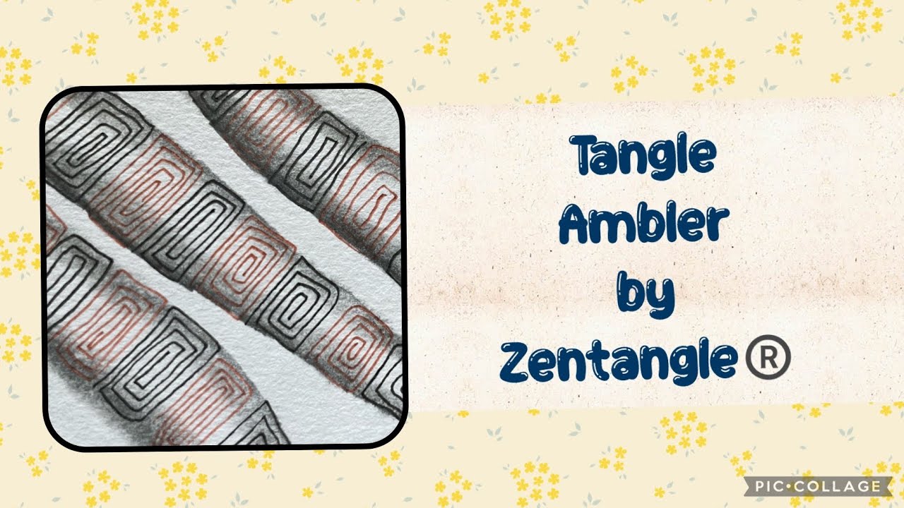 Tangle Ambler By Zentangleв пёџ Original Official Patterns Youtube