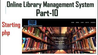 Library management system part-10 | Starting PHP | Making PHP pages and replacing HTML pages