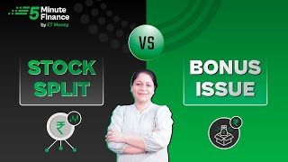 Stock Split vs Bonus Issue of Share: How They Impact Shareholders?