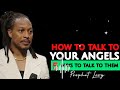 Watch How to Talk to Your Angels Anytime - Prophet Lovy