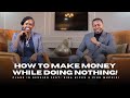 How to Make Money While Doing Nothing! - A CiS (Class In Session) feat. Rina Hicks & Pius Muchiri