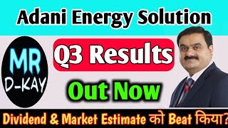 Adani energy solution Q3 Results 2025 | adani energy solutions share latest news | Adani Energy Sol.