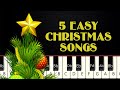 5 Easy Christmas Songs | BEGINNER PIANO TUTORIAL