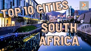 TOP 10 CITIES TO VISIT WHILE IN SOUTH AFRICA | TOP 10 TRAVEL 2022