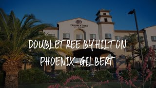 DoubleTree by Hilton Phoenix-Gilbert Review - Gilbert , United States of America