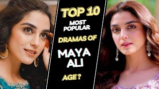 Top 10 Dramas of Maya Ali | Maya Ali Dramas | Pakistani Actress | Best Pakistani Drama