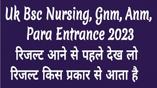 Uk Bsc Nursing,Gnm,Anm,Para Entrance Result 2023  | Hnbumu Entrance Exam Exam Result 2023
