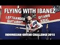 FLYING WITH IBANEZ INDONESIAN GUITAR CHALLENGE 2015 - ARMAN BUSTAN