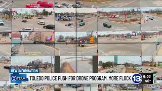 I-TEAM: Toledo Police push for drone program, more FLOCK