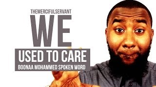 We Used To Care -  Powerful Islamic Spoken Word - Boona