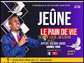 JEUNE LE PAIN DE VIE  AVEC APOTRE AVENOR ANDRÉ  / JEUDI 22 FEVRIER 2024 / ETGS DE HINCHE .....