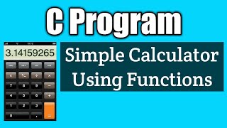 Write a simple calculator program in c using functions made easy