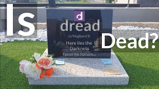 Is Dread Dead? Rumors and Hugbunter