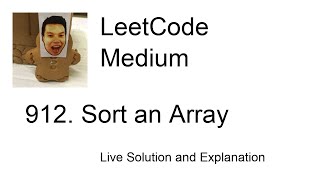 912. Sort an Array (python) (Leetcode Medium)