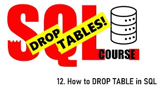 12. Drop Table in SQL