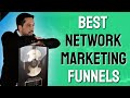 Best Network Marketing Funnels - How To Recruit More People Into Your MLM Business Using Funnels