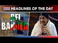 Centre Bans PFI, Associates For 5 Years | Lata Mangeshkar Chowk Inaugurated | Top Headlines