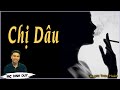 Chị Dâu | Cái c h ết của cô Gia sư | Truyện ngắn tâm lý xã hội hay, sâu sắc và nhân văn