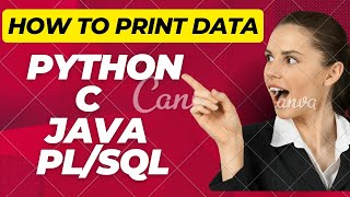 Print Statement in python,Java,c and pl/sql...@srujansofts