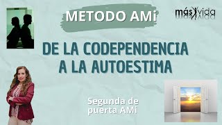 De la codependencia a la auoestima-Grupo AMI