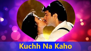Kuch Na Kaho 1942 A Love Story 1994   Anil Kapoor , Manisha Koirala , Kumar Sanu | 90's song