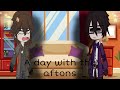 •|| a day with the aftons || GC || BL || My AU || rushed || check description ||•