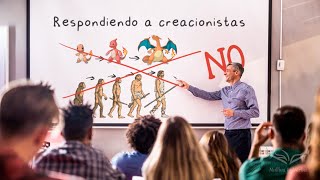 Respondiendo a Creacionistas - #4 \