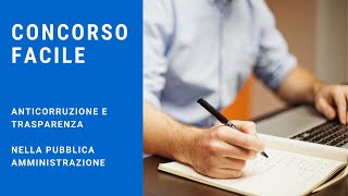 Lezione: Anticorruzione e Trasparenza nella pubblica amministrazione - concorso pubblico