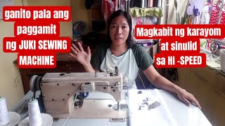 Paano gamitin ang JUKI sewing machine.Maglagay ng sinulid at karayom.