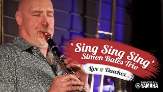 Sing Sing Sing | Simon Bates Trio | Live at Dawkes Music