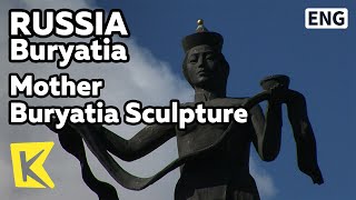 【K】Russia Travel-Buryatia[러시아 여행-부랴티아]울란우데 부랴트족 어머니 상/Sculpture of Mother Buryatia/Ulan Ude/Buryat