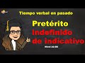 EL PRETÉRITO INDEFINIDO - LEARN SPANISH