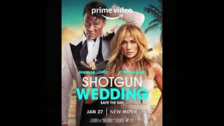 Jennifer Lopez - NEW MOVIE || SHOTGUN WEDDING