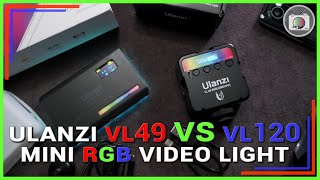 Ulanzi VL49 RGB VS Ulanzi VL120 RGB | Best Budget Mini RGB Video Light?