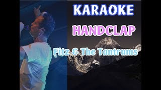 HANDCLAP - FITZ AND THE TANTRUMS [Karaoke full Beat]