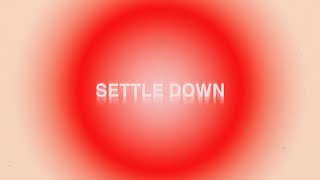 LOCS - Settle Down (Single)