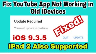 Fix Update Required Pop Up in all old iDevices iPad 2,3,4 iPhone All Supported|YouTube App in iPad 2