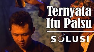 New Solusi Eps#16  - Ternyata Itu Palsu