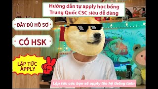 [ Du Học Trung Quốc ] Hướng dẫn Tự Apply Học Bổng CSC Từ A-Z