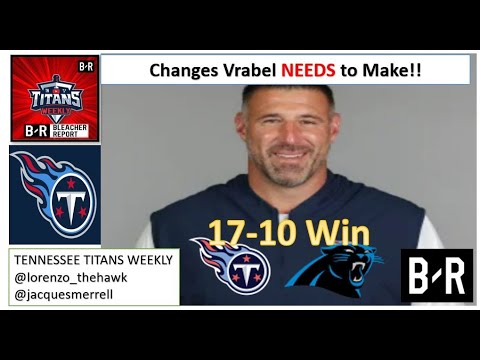 POSTGAME B/R: TITANS WIN 17-10 Vs. PANTHERS. Changes TITANS HC Mike ...