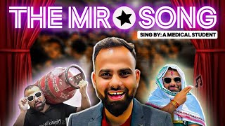 The MR ⭐ song by *Dr. RAMLAL*  | Dedicated to @mrsir-physics | MedStar Wasim