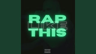 Rap Like This