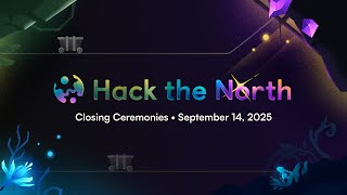Hack the North 2025 Closing Ceremony