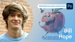Watercolour Painting in Photoshop with Bill Hope