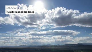 Habito la incomodidad. Día #302 l Agradecida Podcast con Mar del Cerro